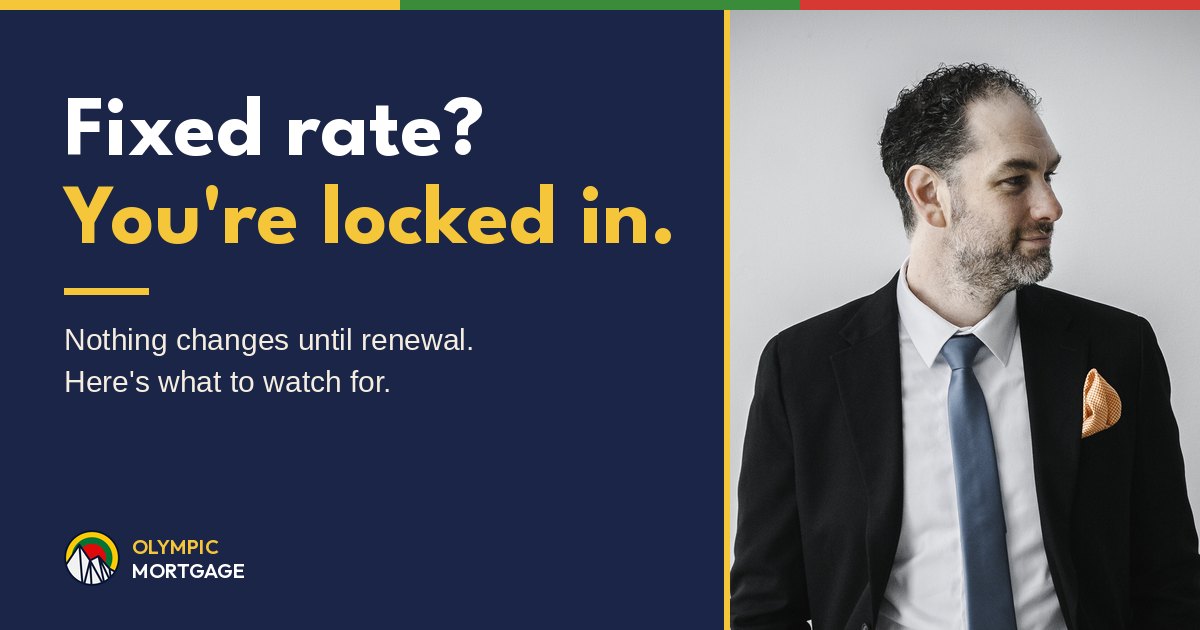 Fixed rate? You're locked in.